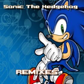 My Sonic The Hedgehog Remixes